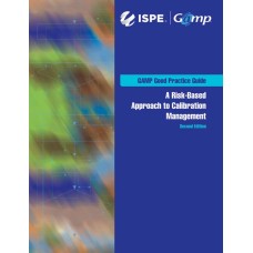 GAMP GPG: Calibration Mgmt (2nd Ed)